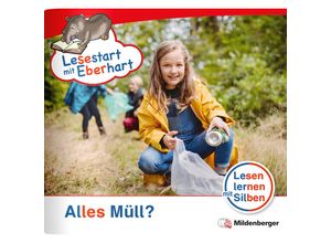 9783619041602 - Lesestart mit Eberhart Alles Müll? - Stefanie Drecktrah Nicole Brandau Geheftet