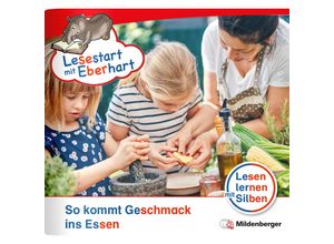 9783619041688 - Lesestart mit Eberhart So kommt Geschmack ins Essen - Stefanie Drecktrah Nicole Brandau Geheftet