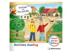 9783619143252 - Vorlesen mit Mia und Mio Matildes Ausflug - Nachbezug Einzelheft - Bettina Erdmann Geheftet