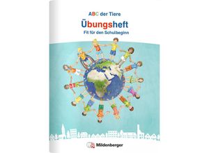 9783619147816 - ABC der Tiere - Fit für den Schulbeginn   ABC der Tiere - Fit für den Schulbeginn - Übungsheft - Kerstin Mrowka-Nienstedt Lena Zimmermann Geheftet