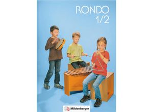 9783619172900 - Rondo Musiklehrgang für die Grundschule Neubearbeitung RONDO - Das Liederbuch für die Grundschule - 1 2 Schuljahr Schülerbuch - Othmar Kist Karl-Heinz Keller Wolfgang Junge Gebunden