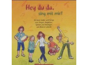 9783619174218 - Hey du da - sing mit mir!Audio-CD - Roland Leibold (Hörbuch)