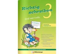 9783619345106 - Richtig schreiben Spaß mit Trolli Ausgabe Bayern Richtig schreiben - Spaß mit Trolli 3 Schuljahr Arbeitsheft Vereinfachte Ausgangsschrift - Edmund Wetter Geheftet