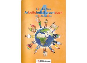 9783619445837 - ABC der Tiere Neubearbeitung 2016 ABC der Tiere 4 - Arbeitsheft Sprachbuch silbierte Ausgabe - Kerstin Mrowka-Nienstedt Kartoniert (TB)