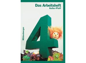 9783619452460 - 4 Schuljahr Arbeitsheft Ausgabe für Baden-Württemberg Berlin Brandenburg Bremen Mecklenburg-Vorpommern Niedersac - Karl H Keller Peter Pfaff Geheftet