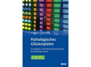 9783621282161 - Pathologisches Glücksspielen m 1 Buch m 1 E-Book - Volker Premper Bernd Sobottka Gebunden