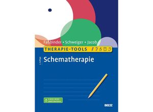 9783621283595 - Therapie-Tools Schematherapie m 1 Buch m 1 E-Book - Eva Faßbinder Ulrich Schweiger Gitta Jacob Kartoniert (TB)