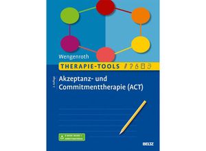 9783621283908 - Therapie-Tools Akzeptanz- und Commitmenttherapie m 1 Buch m 1 E-Book - Matthias Wengenroth Kartoniert (TB)