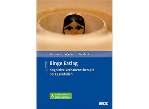 9783621285001 - Binge Eating m 1 Buch m 1 E-Book - Simone Munsch Andrea Wyssen Esther Biedert Gebunden