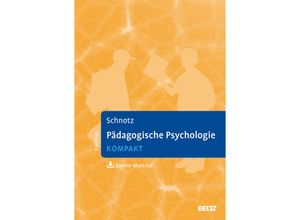 9783621285988 - Lehrbuch kompakt   Pädagogische Psychologie kompakt - Wolfgang Schnotz Kartoniert (TB)