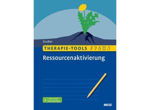 9783621287029 - Therapie-Tools Ressourcenaktivierung m 1 Buch m 1 E-Book - Tina Gruber Taschenbuch