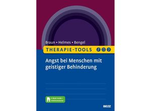 9783621288774 - Therapie-Tools Angst bei Menschen mit geistiger Behinderung m 1 Buch m 1 E-Book - David Braun Almut Helmes Jürgen Bengel Kartoniert (TB)