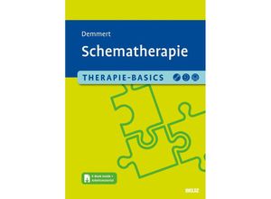 9783621289313 - Therapie-Basics Schematherapie m 1 Buch m 1 E-Book - Antje Demmert Taschenbuch