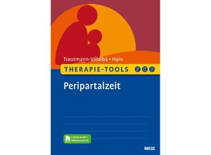 9783621289351 - Therapie-Tools Peripartalzeit m 1 Buch m 1 E-Book - Patricia Trautmann-Villalba Sarah Hain Kartoniert (TB)