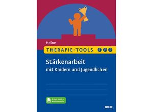 9783621289757 - Therapie-Tools Stärkenarbeit mit Kindern und Jugendlichen m 1 Buch m 1 E-Book - Hannah Heine Taschenbuch