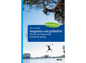 9783621289900 - Sorgenlos und grübelfrei - Oliver Korn Sebastian Rudolf Kartoniert (TB)