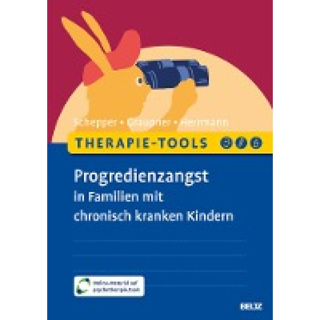 9783621289924 - Schepper Florian Therapie-Tools Progredienzangst in Familien mit chronisch kranken Kindern