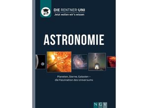 9783625195290 - Die Rentner-Uni - Astronomie - Bernhard Mackowiak Gebunden