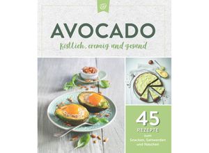 9783625213161 - Avocado Köstlich cremig und gesund Kartoniert (TB)