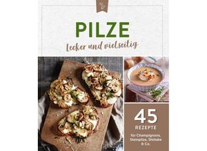 9783625213406 - Pilze - lecker und vielseitig Kartoniert (TB)