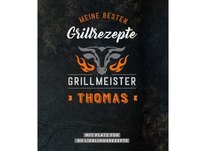 9783625213499 - Grillmeister Thomas Meine besten Grillrezepte Kartoniert (TB)