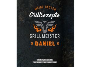 9783625213604 - Grillmeister Daniel Meine besten Grillrezepte Kartoniert (TB)