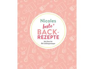 9783625213673 - Nicoles beste Backrezepte Kartoniert (TB)