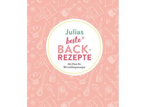 9783625213758 - Julias beste Backrezepte Kartoniert (TB)