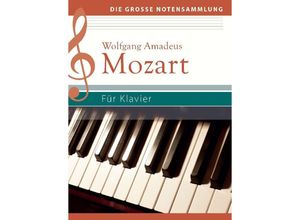 9783625213932 - Wolfgang Amadeus Mozart - Für Klavier Kartoniert (TB)