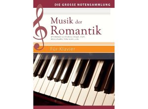 9783625213949 - Musik der Romantik - Für Klavier Kartoniert (TB)