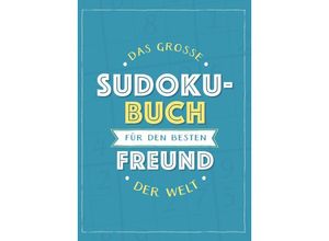 9783625214038 - Das große Sudoku-Buch für den besten Freund der Welt Kartoniert (TB)