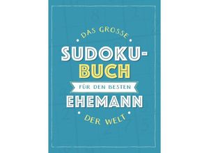 9783625214069 - Das große Sudoku-Buch für den besten Ehemann der Welt Kartoniert (TB)