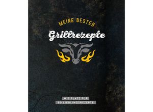 9783625214373 - Meine besten Grillrezepte Kartoniert (TB)