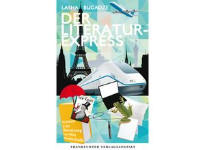 9783627002237 - Der Literaturexpress - Lasha Bugadze Gebunden