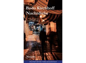 9783627003104 - Nachtdiebe - Bodo Kirchhoff Gebunden