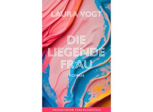 9783627003142 - Die liegende Frau - Laura Vogt Gebunden