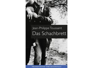 9783627003180 - Das Schachbrett - Jean-Philippe Toussaint Gebunden