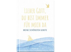 9783629009753 - Lieber Gott du bist immer für mich da - Pattloch Verlag Gebunden