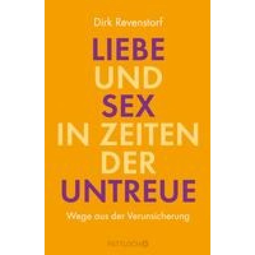 9783629130648 - Revenstorf Dirk Liebe und Sex in Zeiten der Untreue