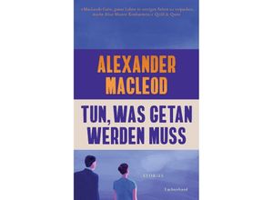 9783630876641 - Tun was getan werden muss - Alexander Macleod Gebunden