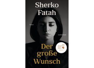 9783630877372 - Der große Wunsch - Sherko Fatah Gebunden