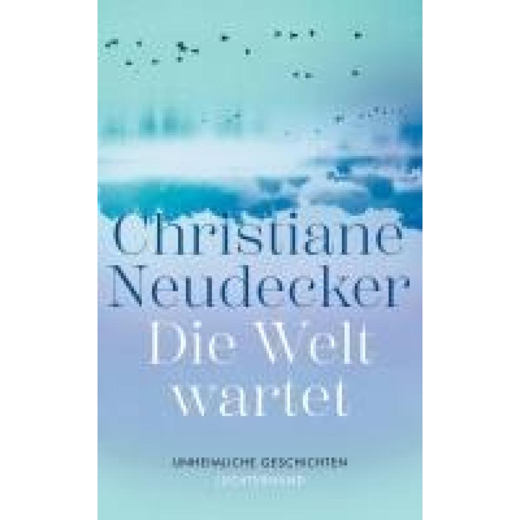 9783630877587 - Neudecker Christiane Die Welt wartet