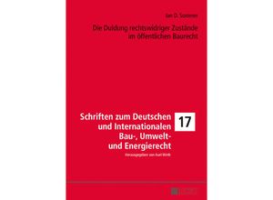 9783631722343 - Die Duldung rechtswidriger Zustände im öffentlichen Baurecht - Jan D Sommer Gebunden