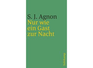 9783633241798 - Nur wie ein Gast zur Nacht - Samuel Joseph Agnon Kartoniert (TB)