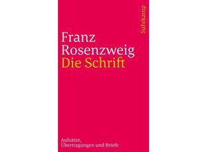 9783633241941 - Die Schrift - Franz Rosenzweig Kartoniert (TB)