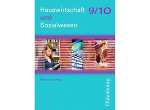 9783637015241 - Hauswirtschaft und Sozialwesen   Hauswirtschaft und Sozialwesen - Rheinland-Pfalz - 9 10 Schuljahr - Benjamin Apelojg Heide Tremmel-Sack Daniela Schmid Ingrid Klinga Jutta Kuhnert Heide Danner Hildegard Adler Margarete Schmid Kartoniert (TB)