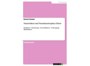 9783638655682 - Naturrisiken und Naturkatastrophen Dürre - Daniel Stelzer Kartoniert (TB)