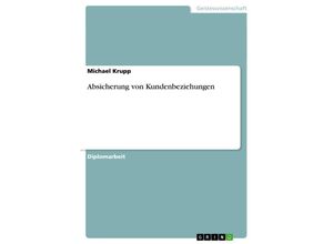 9783638697323 - Absicherung von Kundenbeziehungen - Michael Krupp Kartoniert (TB)