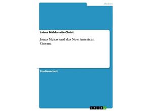 9783638910675 - Jonas Mekas und das New American Cinema - Laima Maldunaite-Christ Kartoniert (TB)