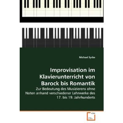 9783639025446 - Improvisation im Klavierunterricht von Barock bis Romantik